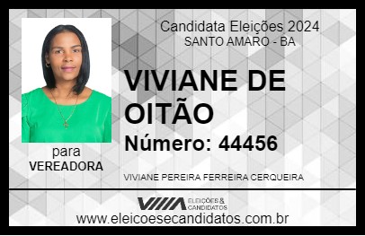 Candidato VIVIANE DE OITÃO 2024 - SANTO AMARO - Eleições