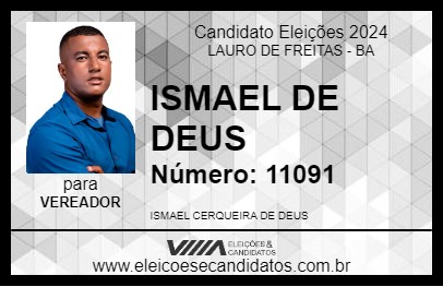 Candidato ISMAEL DE DEUS 2024 - LAURO DE FREITAS - Eleições