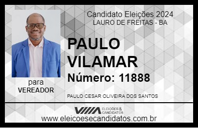 Candidato PAULO VILAMAR 2024 - LAURO DE FREITAS - Eleições