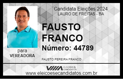 Candidato FAUSTO FRANCO 2024 - LAURO DE FREITAS - Eleições