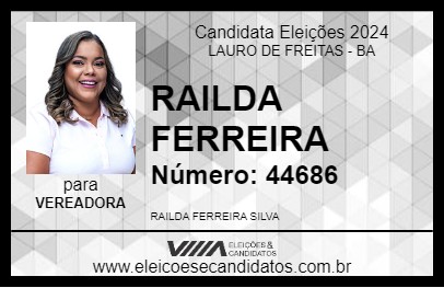 Candidato RAILDA FERREIRA 2024 - LAURO DE FREITAS - Eleições