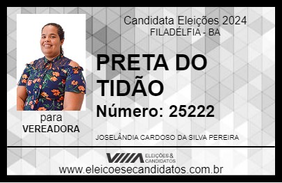 Candidato PRETA DO TIDÃO 2024 - FILADÉLFIA - Eleições