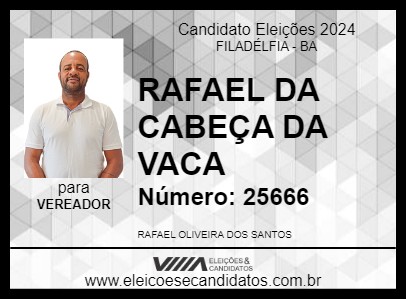 Candidato RAFAEL DA CABEÇA DA VACA 2024 - FILADÉLFIA - Eleições