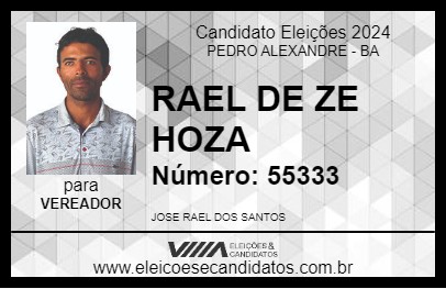 Candidato RAEL DE ZE HOZA 2024 - PEDRO ALEXANDRE - Eleições