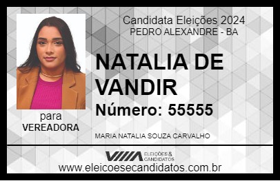 Candidato NATALIA DE VANDIR 2024 - PEDRO ALEXANDRE - Eleições