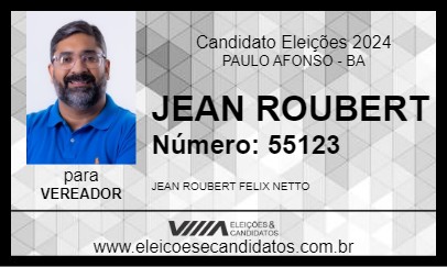 Candidato JEAN ROUBERT 2024 - PAULO AFONSO - Eleições