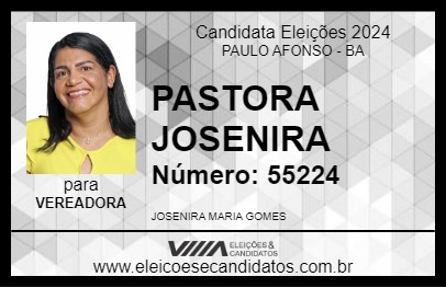 Candidato PASTORA JOSENIRA 2024 - PAULO AFONSO - Eleições