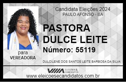 Candidato PASTORA DULCE LEITE 2024 - PAULO AFONSO - Eleições