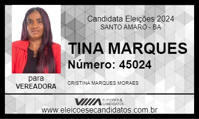 Candidato TINA MARQUES 2024 - SANTO AMARO - Eleições