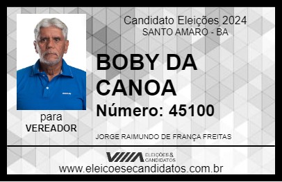 Candidato BOBY DA CANOA 2024 - SANTO AMARO - Eleições