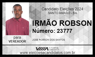 Candidato IRMÃO ROBSON 2024 - SANTO AMARO - Eleições