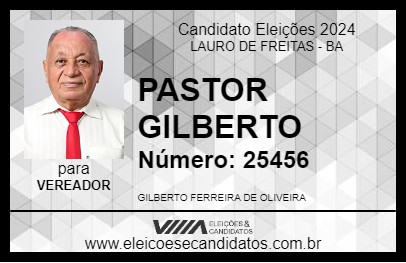 Candidato PASTOR GILBERTO 2024 - LAURO DE FREITAS - Eleições