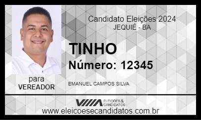 Candidato TINHO 2024 - JEQUIÉ - Eleições