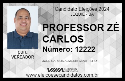 Candidato PROFESSOR ZÉ CARLOS 2024 - JEQUIÉ - Eleições