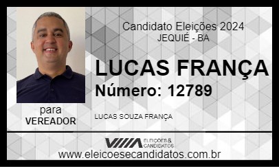 Candidato LUCAS FRANÇA 2024 - JEQUIÉ - Eleições