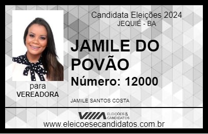 Candidato JAMILE DO POVÃO 2024 - JEQUIÉ - Eleições