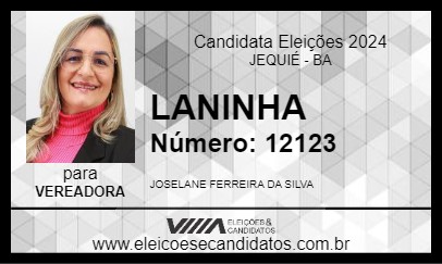 Candidato LANINHA 2024 - JEQUIÉ - Eleições