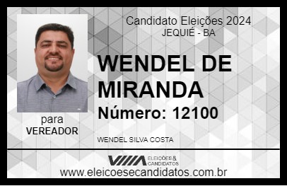 Candidato WENDEL DE MIRANDA 2024 - JEQUIÉ - Eleições