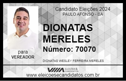 Candidato DIONATAS MERELES 2024 - PAULO AFONSO - Eleições