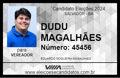 Candidato DUDU MAGALHÃES 2024 - SALVADOR - Eleições