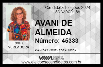 Candidato AVANI DE ALMEIDA 2024 - SALVADOR - Eleições