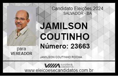 Candidato JAMILSON COUTINHO 2024 - SALVADOR - Eleições