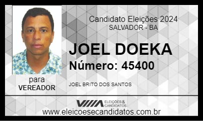 Candidato JOEL DOEKA 2024 - SALVADOR - Eleições