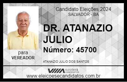 Candidato DR. ATANAZIO JULIO 2024 - SALVADOR - Eleições