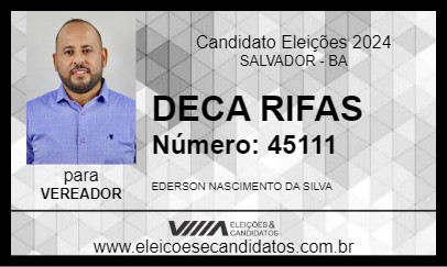 Candidato DECA RIFAS 2024 - SALVADOR - Eleições