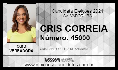 Candidato CRIS CORREIA 2024 - SALVADOR - Eleições