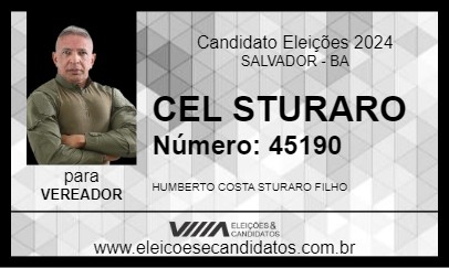 Candidato CEL STURARO 2024 - SALVADOR - Eleições