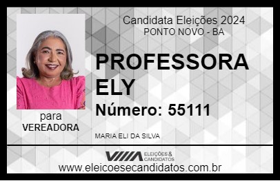 Candidato PROFESSORA ELY 2024 - PONTO NOVO - Eleições