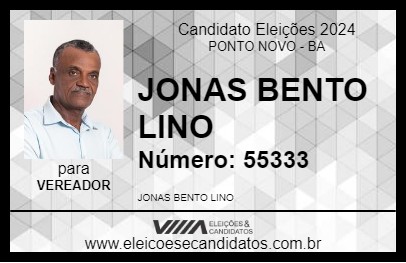 Candidato JONAS BENTO LINO 2024 - PONTO NOVO - Eleições