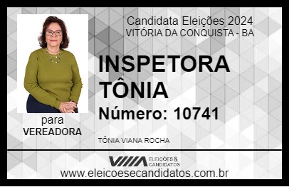 Candidato INSPETORA TÔNIA 2024 - VITÓRIA DA CONQUISTA - Eleições