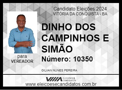 Candidato DINHO DOS CAMPINHOS E SIMÃO 2024 - VITÓRIA DA CONQUISTA - Eleições