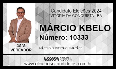 Candidato MÁRCIO KBELO 2024 - VITÓRIA DA CONQUISTA - Eleições