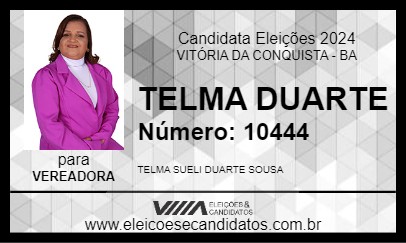 Candidato TELMA DUARTE 2024 - VITÓRIA DA CONQUISTA - Eleições