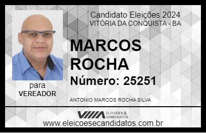 Candidato MARCOS ROCHA 2024 - VITÓRIA DA CONQUISTA - Eleições