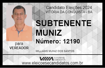 Candidato SUBTENENTE MUNIZ 2024 - VITÓRIA DA CONQUISTA - Eleições