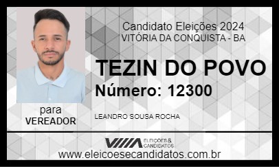 Candidato TEZIN DO POVO 2024 - VITÓRIA DA CONQUISTA - Eleições