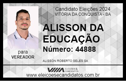 Candidato ALISSON DA EDUCAÇÃO 2024 - VITÓRIA DA CONQUISTA - Eleições