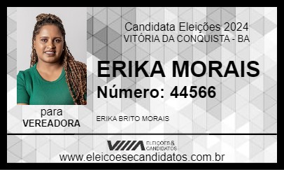 Candidato ERIKA MORAIS 2024 - VITÓRIA DA CONQUISTA - Eleições