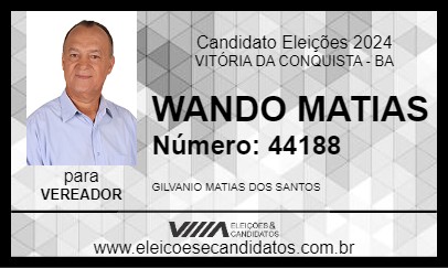 Candidato WANDO MATIAS 2024 - VITÓRIA DA CONQUISTA - Eleições