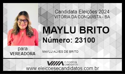 Candidato MAYLU BRITO 2024 - VITÓRIA DA CONQUISTA - Eleições