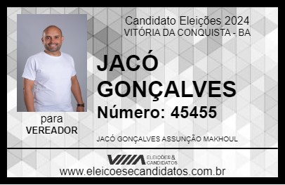 Candidato JACÓ GONÇALVES 2024 - VITÓRIA DA CONQUISTA - Eleições