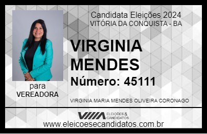 Candidato VIRGINIA MENDES 2024 - VITÓRIA DA CONQUISTA - Eleições