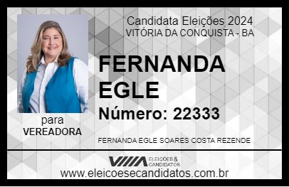 Candidato FERNANDA EGLE 2024 - VITÓRIA DA CONQUISTA - Eleições