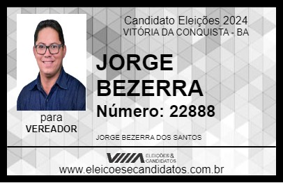 Candidato JORGE BEZERRA 2024 - VITÓRIA DA CONQUISTA - Eleições