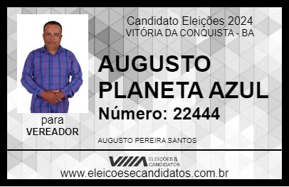 Candidato AUGUSTO PLANETA AZUL 2024 - VITÓRIA DA CONQUISTA - Eleições