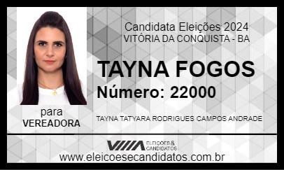 Candidato TAYNA FOGOS 2024 - VITÓRIA DA CONQUISTA - Eleições